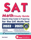 SAT Math Study Guide : Step-By-Step Guide to Preparing for the SAT Math Test - Book