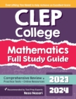 CLEP College Mathematics Full Study Guide : Comprehensive Review + Practice Tests + Online Resources - Book