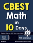CBEST Math in 10 Days : The Most Effective CBEST Math Crash Course - Book