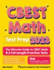 CBEST Math Test Prep : The Ultimate Guide to CBEST Math + 2 Full-Length Practice Tests - Book