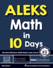 ALEKS Math in 10 Days : The Most Effective ALEKS Math Crash Course - Book