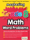 Mastering Grade 8 Math Word Problems : The Ultimate Guide to Tackling 8th Grade Math Word Problems - Book