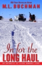 In for the Long Haul : an Antarctic Ice Fliers romance story - Book