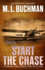 Start the Chase : a Miranda Chase Origin Story Collection - Book