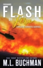 Flash of Fire : a wildfire firefighter romantic suspense - Book