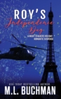 Roy's Independence Day : a holiday romantic suspense - Book