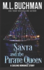 Santa and the Pirate Queen : a Sailor's romance - Book