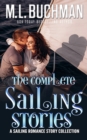 The Complete Sailing Stories : A Sailing Romance Story Collection - Book