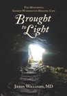 Brought to Light : The Mysterious George Washington Masonic Cave - Book