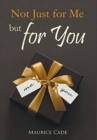 Not Just for Me but for You - Book