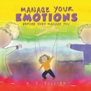 Manage Your Emotions Before They Manage You - Book
