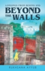 Longings From Behind and Beyond The Walls - Book