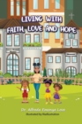 Living with Faith, Love and Hope - Book