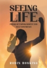 Seeing Life : Poems of Empowerment and Self-Confidence - Book