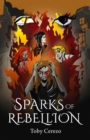 Sparks of Rebellion : Book 1 of the Fragments Series - eBook