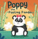 Poppy the Pooting Panda : A Funny Rhyming Read Aloud Story Book About a Panda Bear That Farts - Book