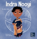 Indra Nooyi : A Kid's Book About Trusting Your Decisions - Book