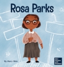 Rosa Parks : A Kid's Book About Standing Up For What's Right - Book