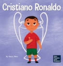 Cristiano Ronaldo : A Kid's Book About Talent Without Working Hard is Nothing - Book