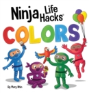Ninja Life Hacks COLORS : Perfect Children's Book for Babies, Toddlers, Preschool About Colors - Book