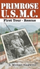 Primrose U.S.M.C. First Tour : Rescue - Book