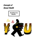 Concepts of Sexual Health Sex & You! (Modified for Adults) - eBook