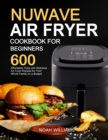 Nuwave Air Fryer Cookbook for Beginners - Book
