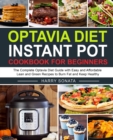 Optavia Diet Instant Pot Cookbook for Beginners - Book