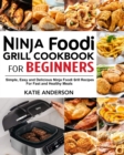 Ninja Foodi Grill Cookbook for Beginners - Book