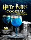 Harry Potter Cocktail Cookbook : 50 Characteristic Drinking Recipes Inspired by The Wizarding World of Harry Potter - Book