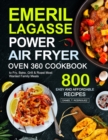 Emeril Lagasse Power Air Fryer Oven 360 Cookbook - Book