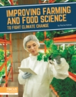 Fighting Climate Change With Science: Improving Farming and Food Science to Fight Climate Change - Book