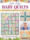 Sooo Big! Baby Quilts : 33 Adorable Designs to Sew for Little Ones - eBook