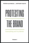 Protecting the Brand : Counterfeiting and Grey Markets - Book