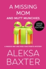A Missing Mom and Mutt Munchies - Book