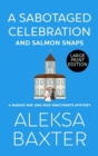 A Sabotaged Celebration and Salmon Snaps - Book