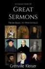 A Collection of Great Sermons from Basil to Whitefield - Book