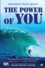 The Power of YOU : Manifest Your Quest - Book