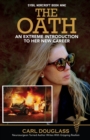 The Oath : An Extreme Introduction to her New Career - Book