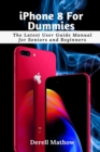 iPhone 8 For Dummies : The Latest User Guide Manual for Seniors and Beginners - Book