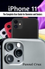 iPhone 11 : The Complete User Guide for Dummies and Seniors - Book