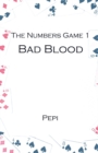 The Numbers Game 1 : Bad Blood - Book