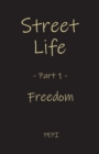 Street Life : Freedom - Book