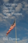 Compliance Huawei executive Meng Wanzhou case - Book
