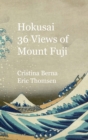 Hokusai 36 Views of Mount Fuji : Premium - Book
