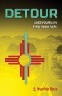 Detour : Lose Your Way, Find Your Path - Book
