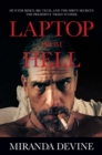 Laptop from Hell : Hunter Biden, Big Tech, and the Dirty Secrets the President Tried to Hide - Book