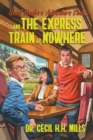 Ghost Hunters Adventure Club and the Express Train to Nowhere - Book