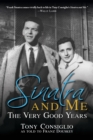 Sinatra and Me: The Very Good Years - eBook