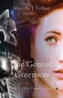 The Gem of Greenway : Book 3 - The Panacea Quest - Book